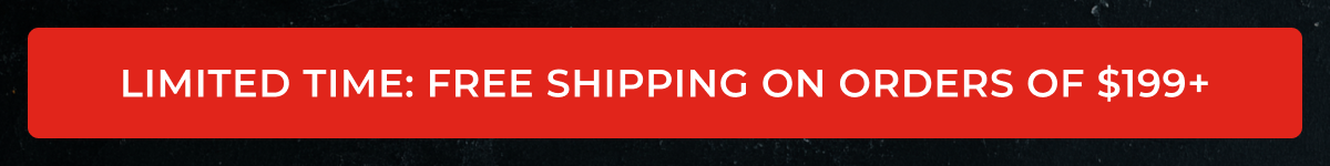 LIMITED TIME: FREE SHIPPING ON ORDERS OF $199+