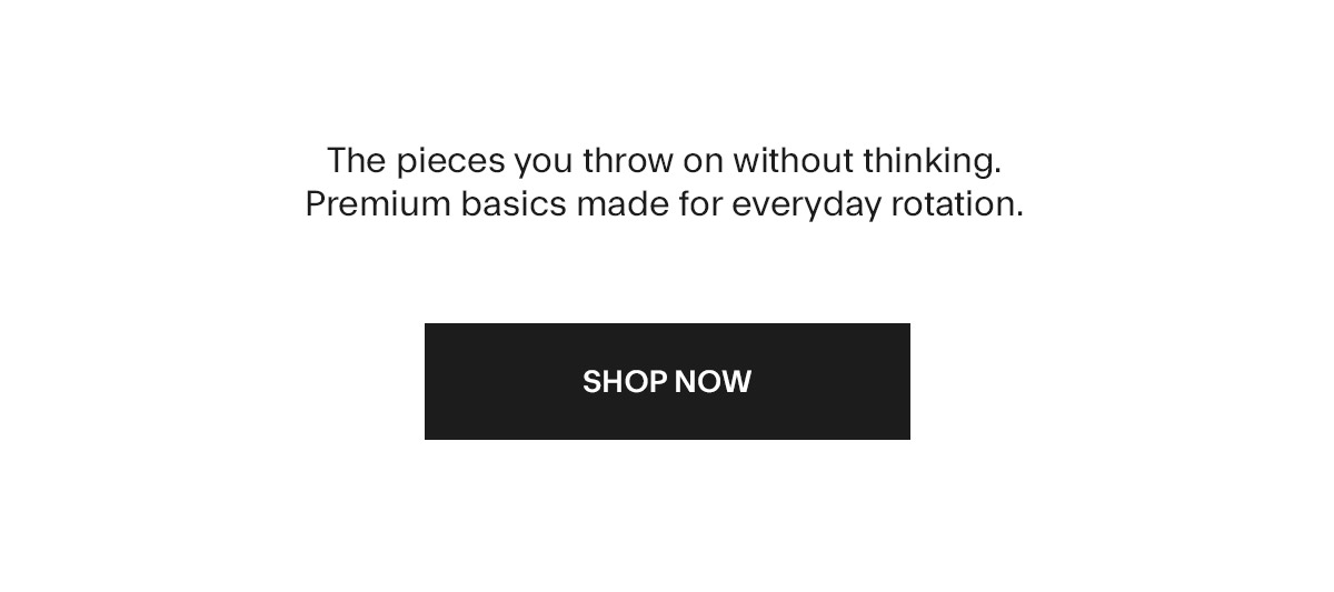 Shop Premium Basics