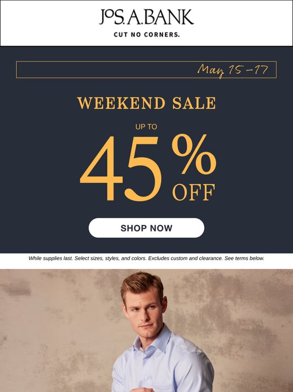 Last chance to shop this weekend’s sale.
