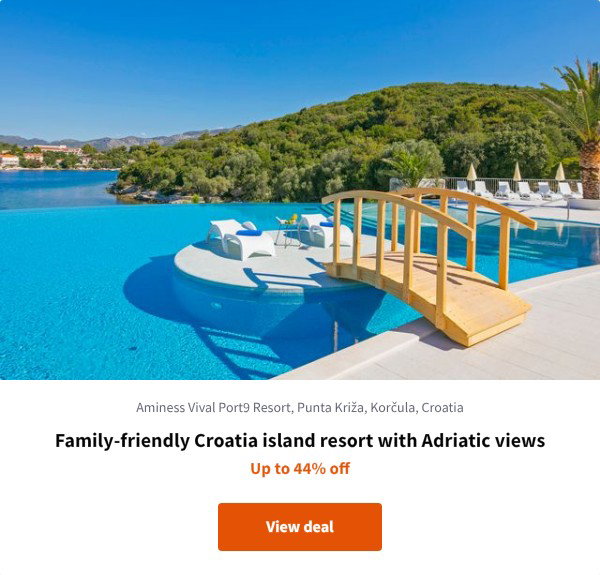 Family-friendly Croatia island resort with Adriatic views