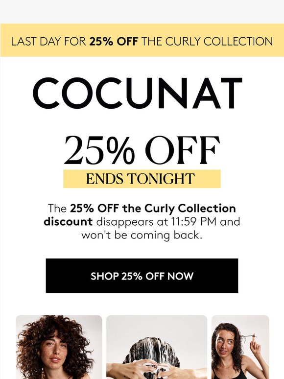 Last day for 25% off curl care