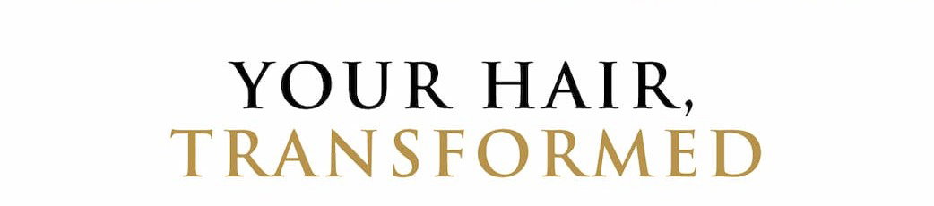 Your Hair, Transformed