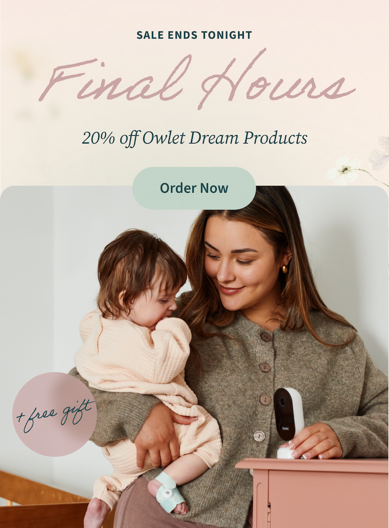 Sale Ends Tonight | Final Hours | 20% Off Owlet Dream Products | Order Now