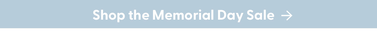Shop the Memorial Day Sale