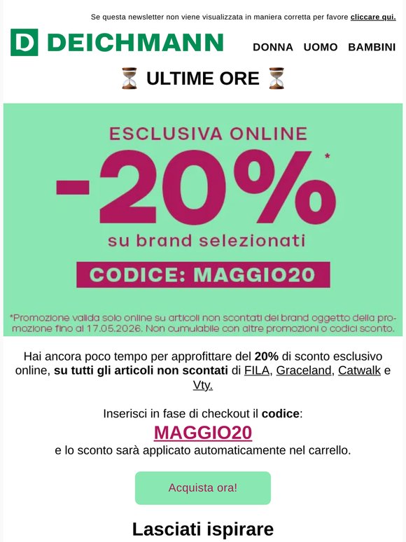 ⏰ULTIME ORE! Il -20% su brand selezionati termina oggi!⏰