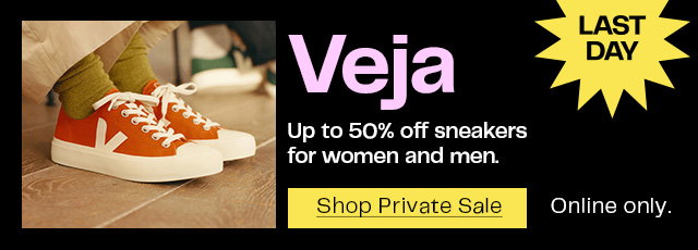Last day! Up to 50% off Veja sneakers for women and men ends May 18 at 8am Pacific Time. 