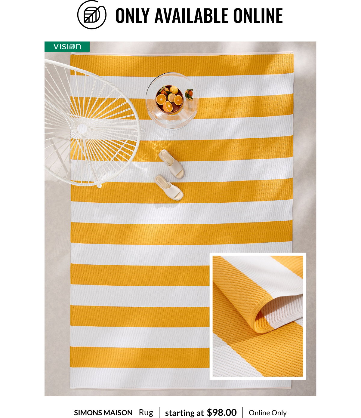 Vision Simons Maison Broad stripes indoor-outdoor rug starting at 98.00$, only available online 