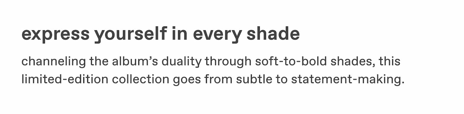 express yourself in every shade