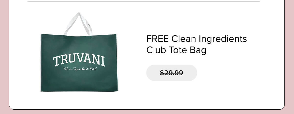 Free Clean Ingredients Club Tote Bag ($29.99)