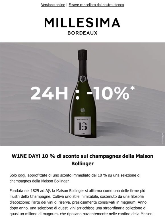 W1NE DAY! Bollinger -10 % per 24 ore