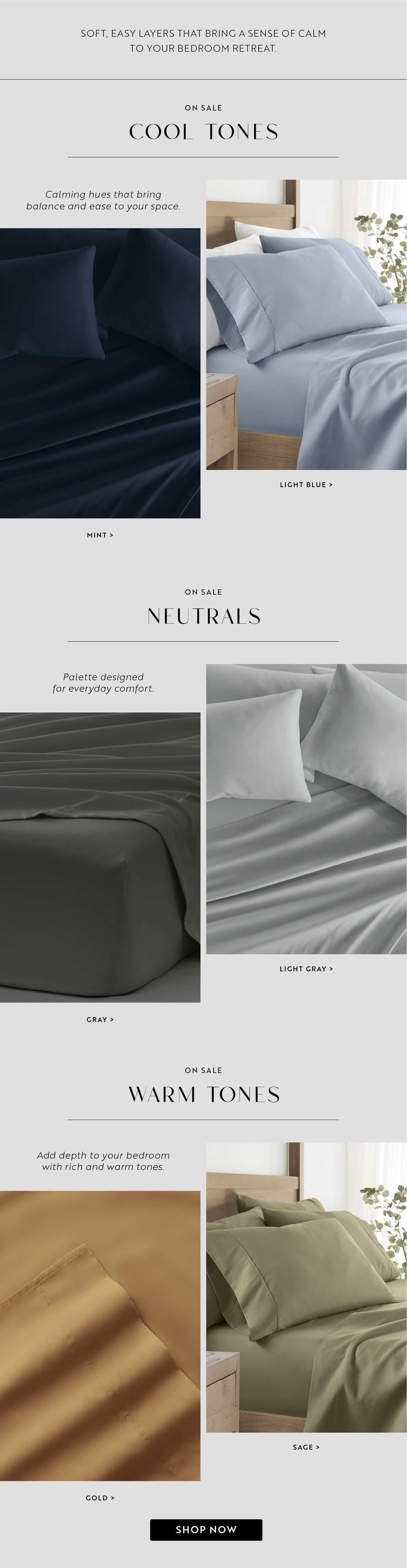 Soft, easy layers that bring a sense of calm to your bedroom retreat.
