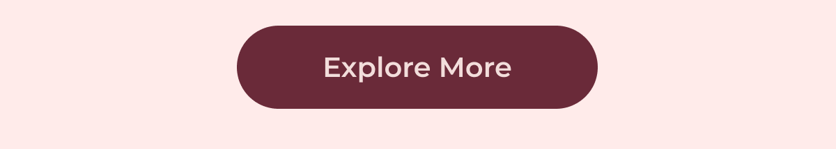 Explore More