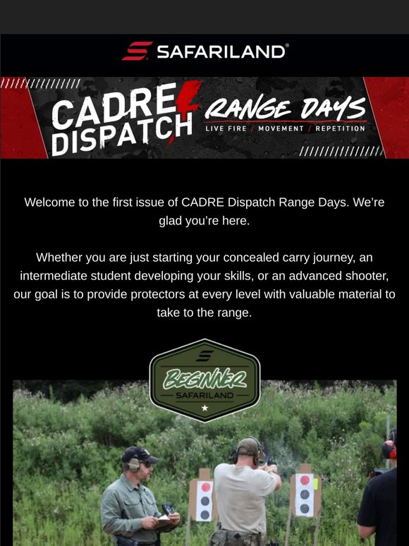 CADRE Dispatch Range Days: #1