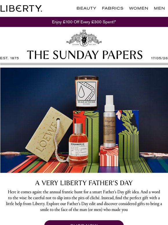 The Sunday Papers: a very Liberty Father's Day