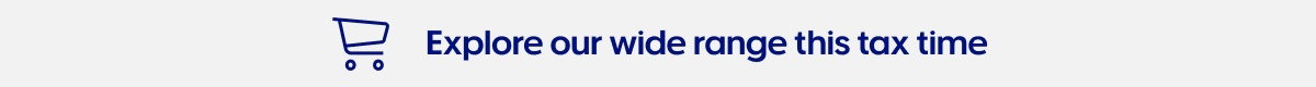 Explore our wide range this tax time