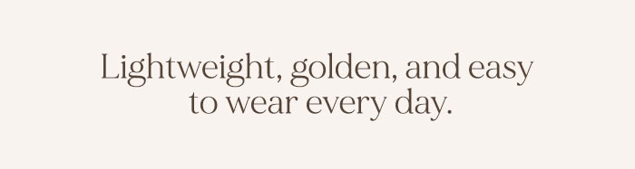Lightweight and golden