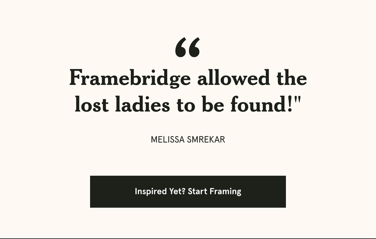 Inspired Yet? Start Framing