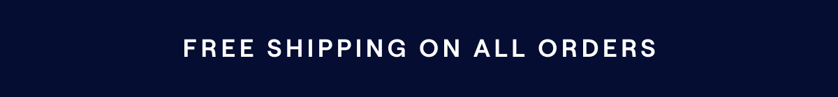 Free shipping on all orders