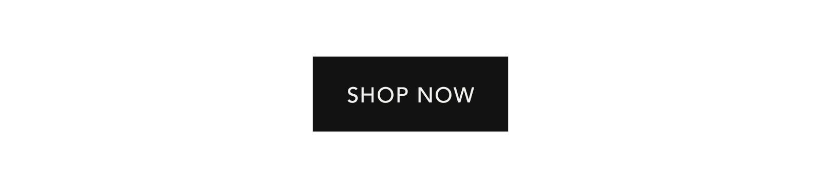 Shop Now.
