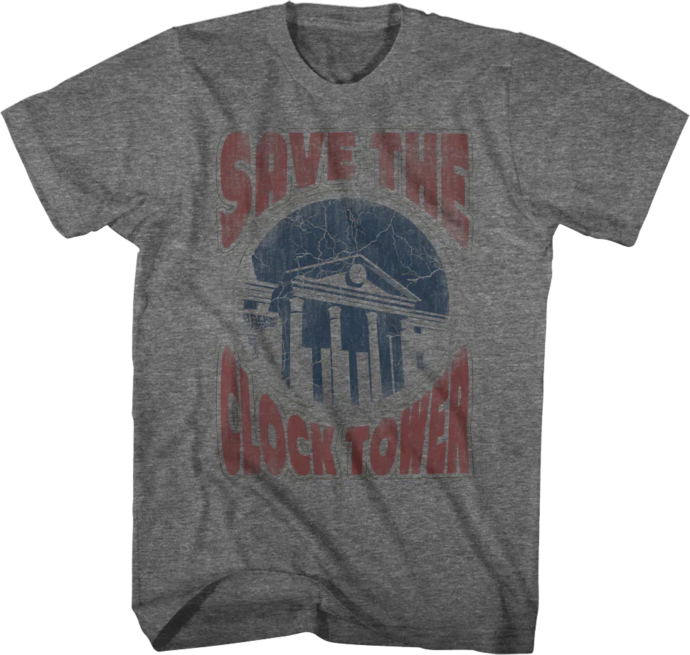 Distressed Save The Clock Tower Back To The Future Shirt