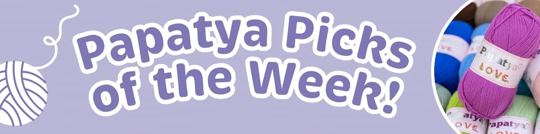 Papatya Picks