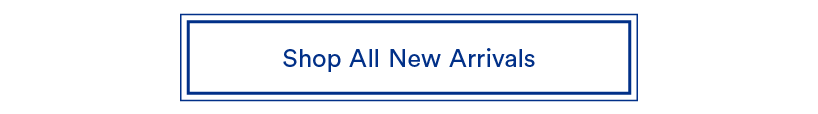 Shop All New Arrivals