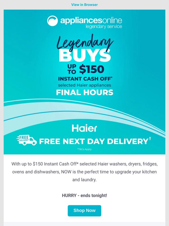 Last Day of Haier Legendary Buys