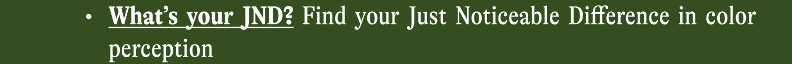 What's your JND? | Find your Just Noticeable Difference in color perception