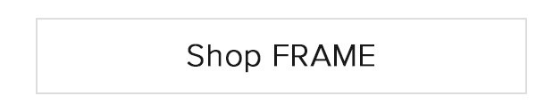 Shop FRAME