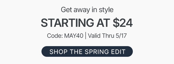 40% off - starting at $24 - today only - shop now