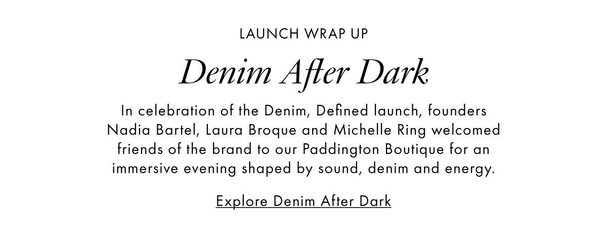 Explore Denim After Dark