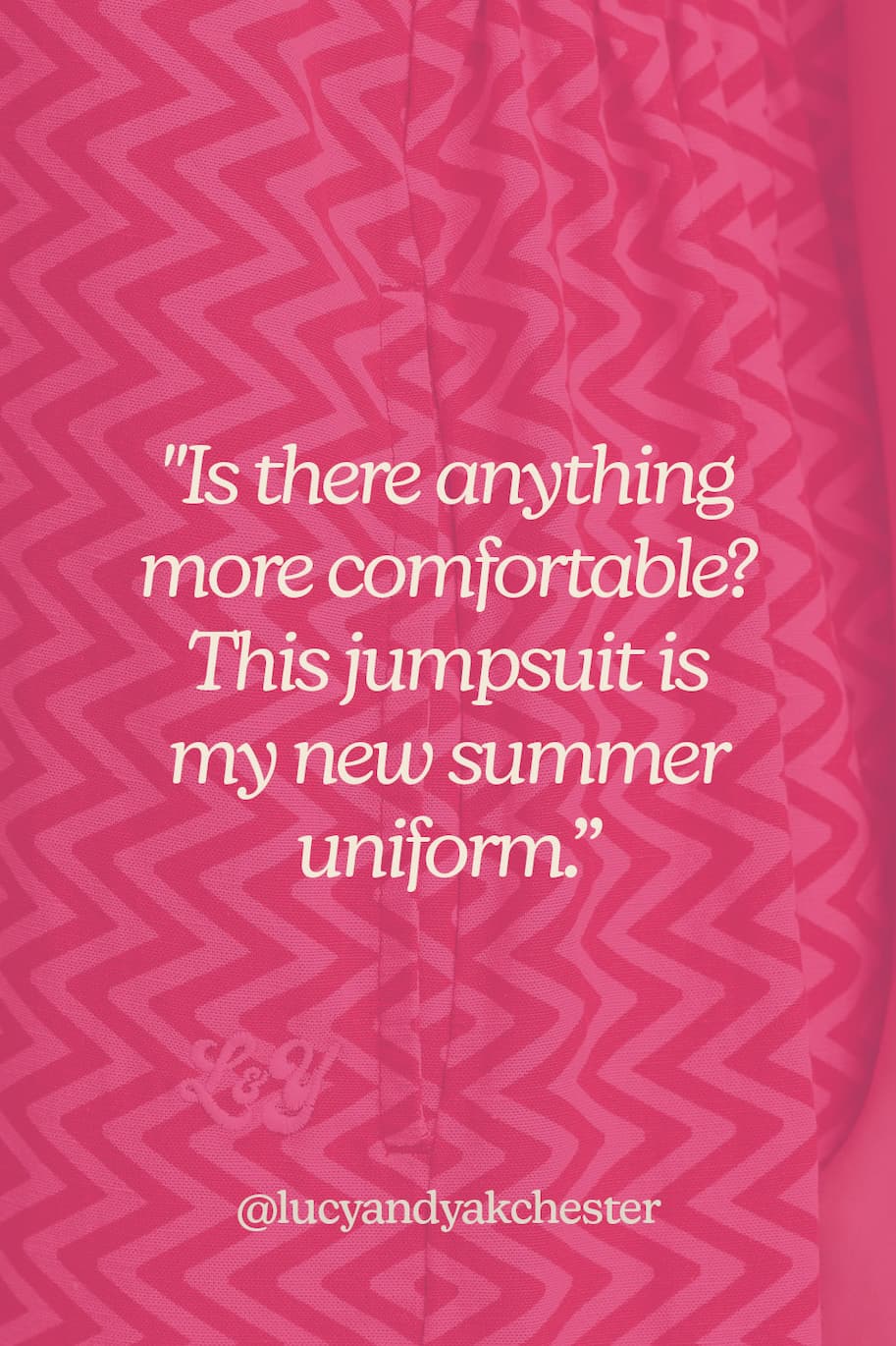 "Is there anything more comfortable? This jumpsuit is my new summer uniform."