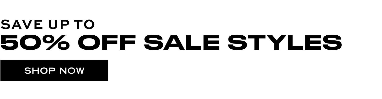 up to 50% off sale styles