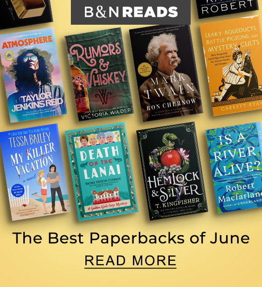 B&N READS | Paperbacks - READ MORE