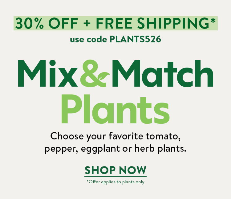 Mix and Match Plants