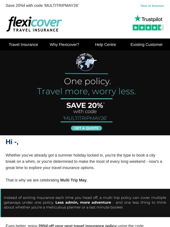 —, Big plans or just one getaway? Save 20%Ɨ on travel insurance this May!