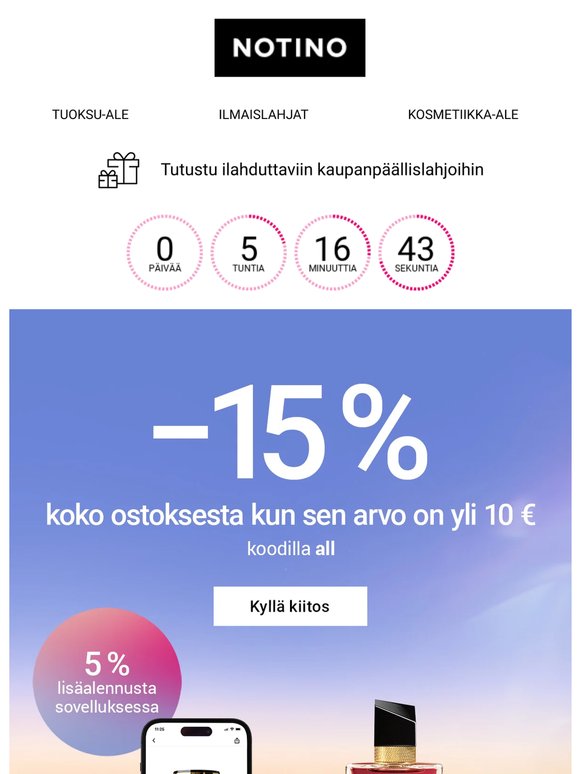 Hemmottele itseäsi lisää! −15 % koko tilauksesta, jonka arvo ylittää 10 €