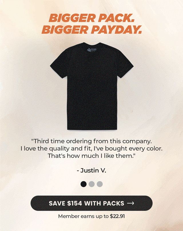 bigger pack bigger payday