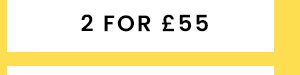 2 for £55