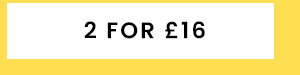 2 for £16