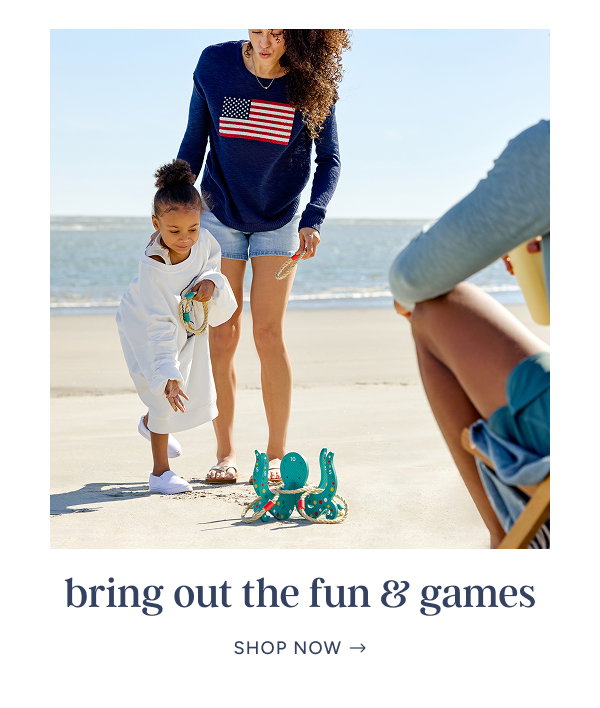 bring out the fun & games