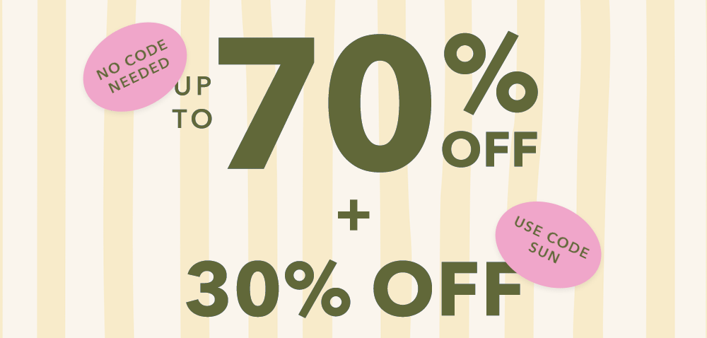 Warehouse Sale up to 70% Off + 30% Off Sitewide