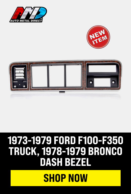1973-1979 Ford F100-F350 Truck, 1978-1979 Bronco Dash Bezel