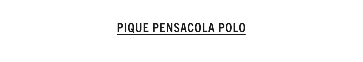 Shop the Pique Pensacola Polo