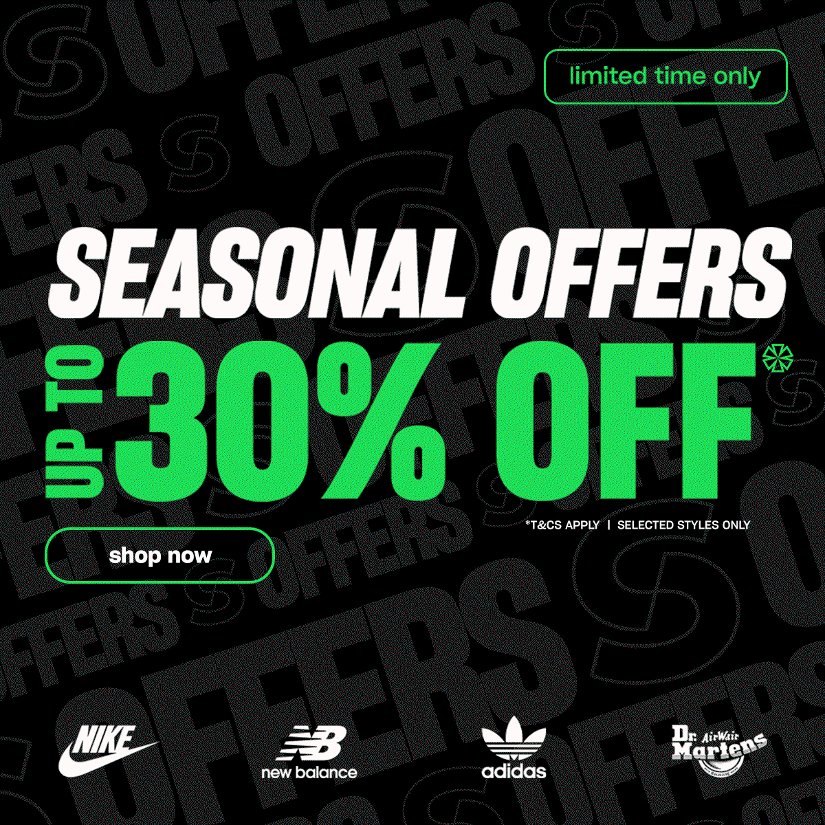A sale banner promoting seasonal offers up to 30% off * with Nike New Balance Adidas and Dr Martens featured at the bottom. With a shop now button and limited time only banner