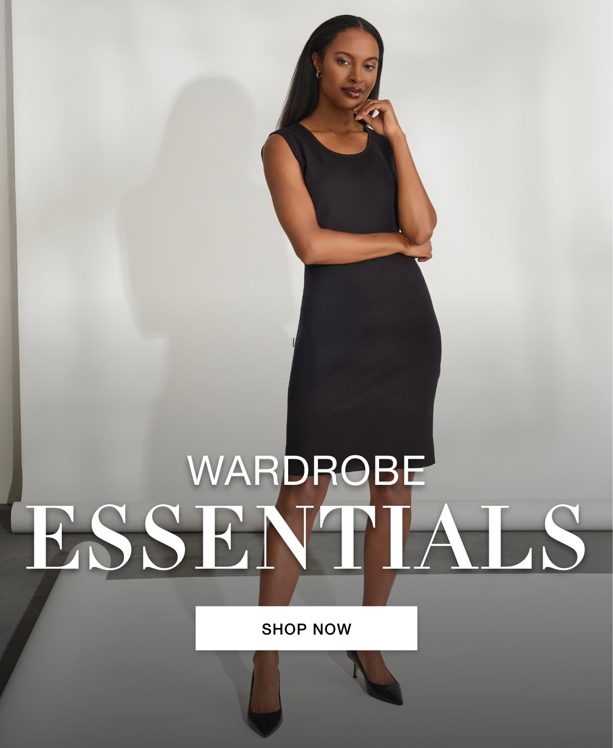 WARDROBE ESSENTIALS - SHOP NOW >>