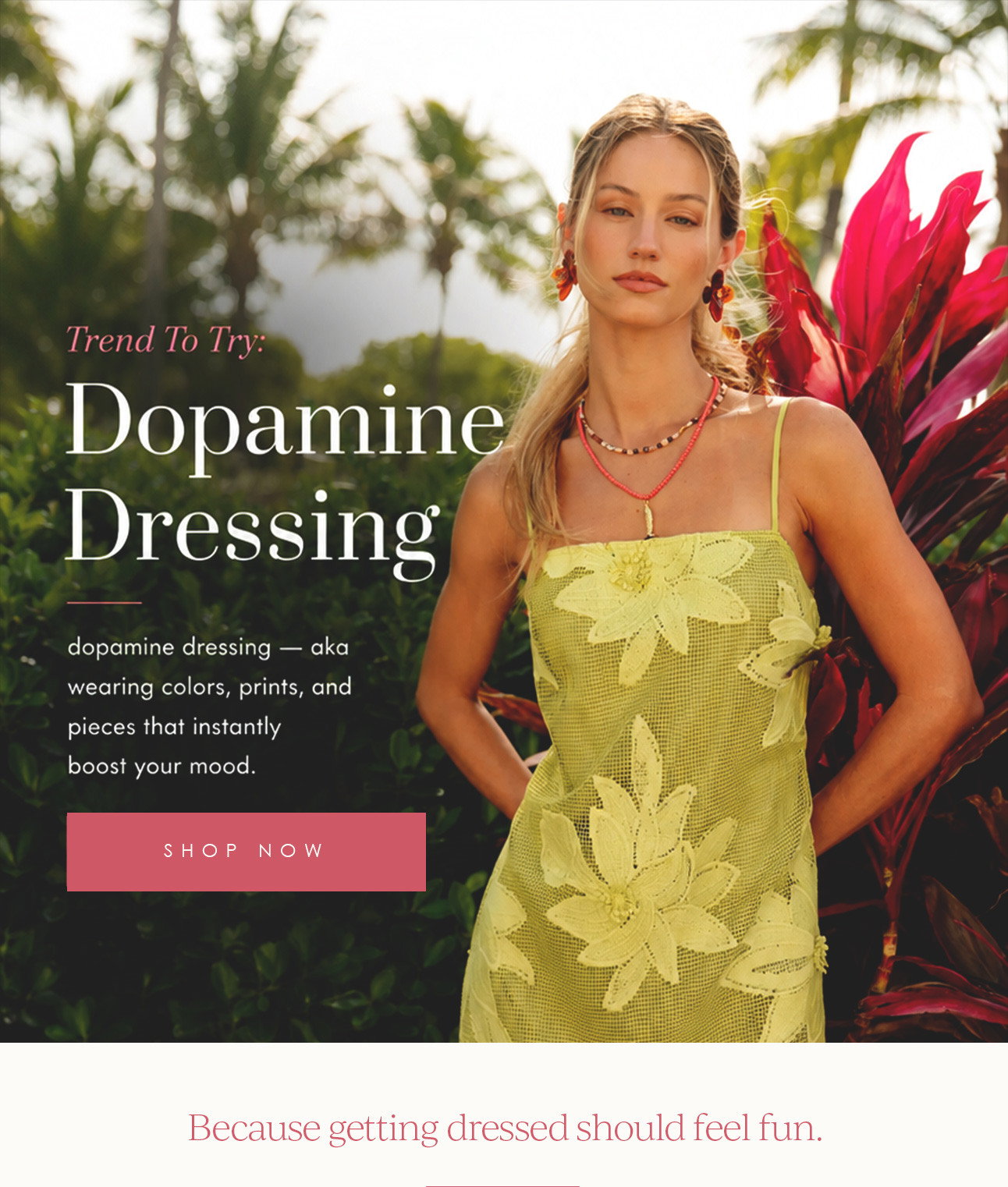 Trend To Try: Dopamine Dressing
