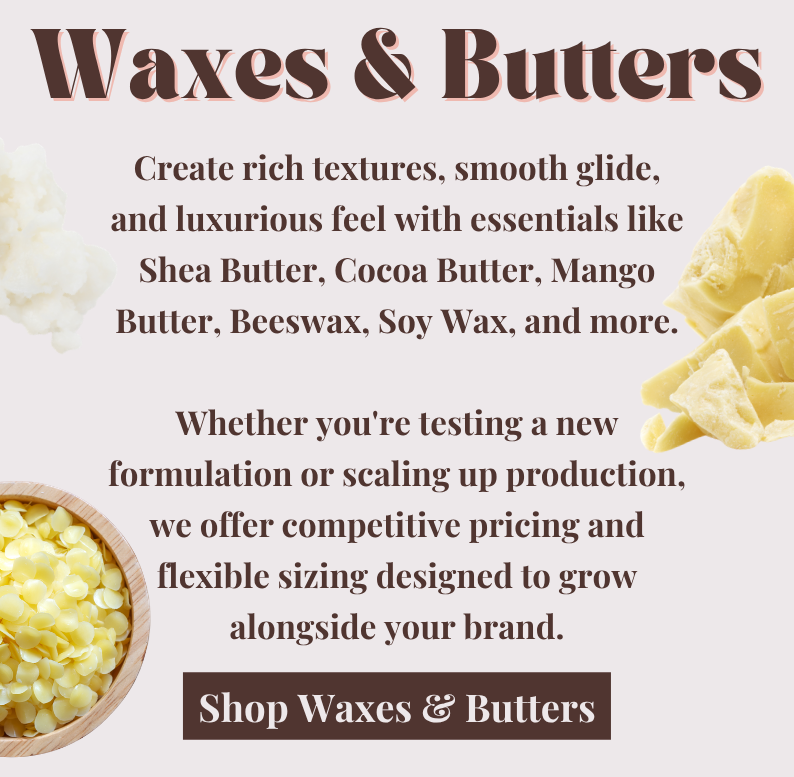 Waxes & Butters