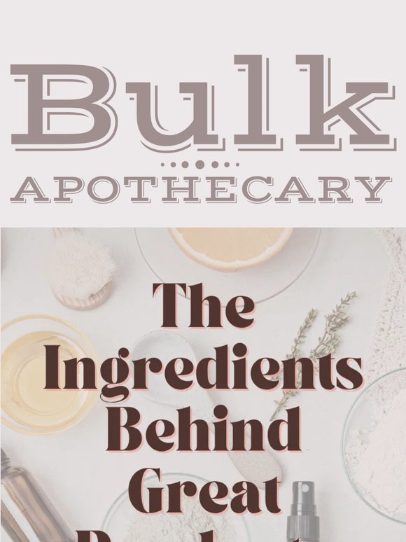 The Ingredients Behind Great Products