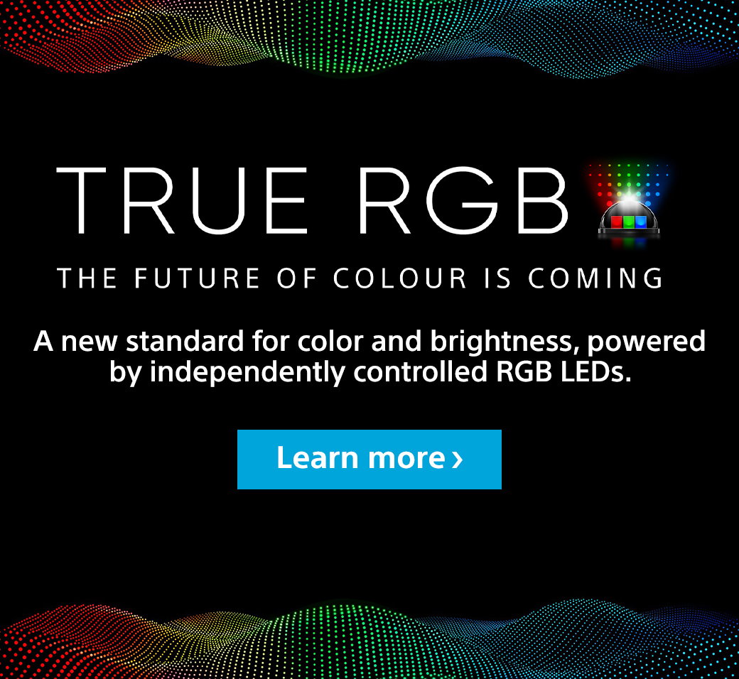 True RGB The Future OF Colour Is Coming | A new standard for colour and brightness, powered by independently controlled RGB LEDs. Learn more
